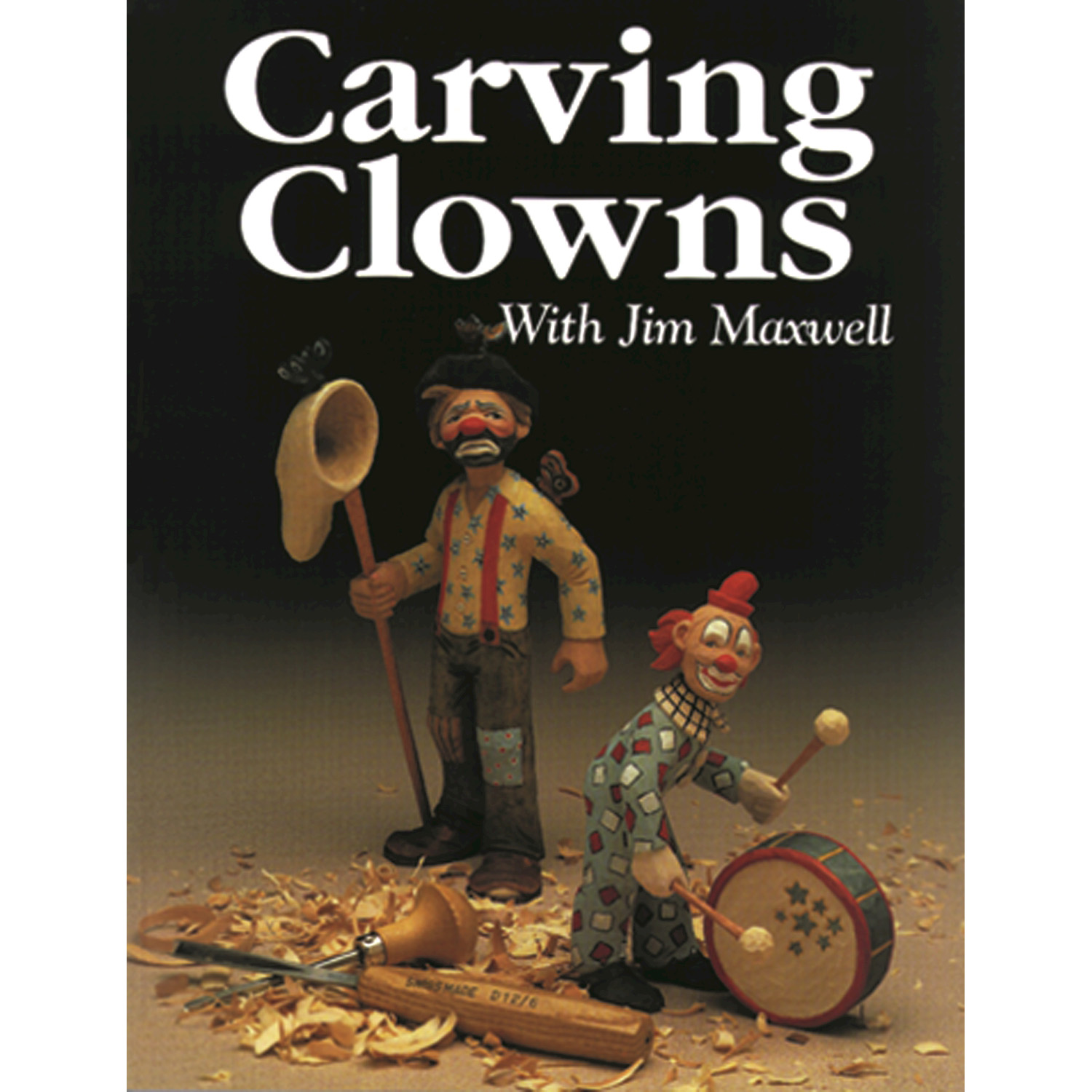 product: Fox Chapel Carving Clowns With Jim  Maxwell shown