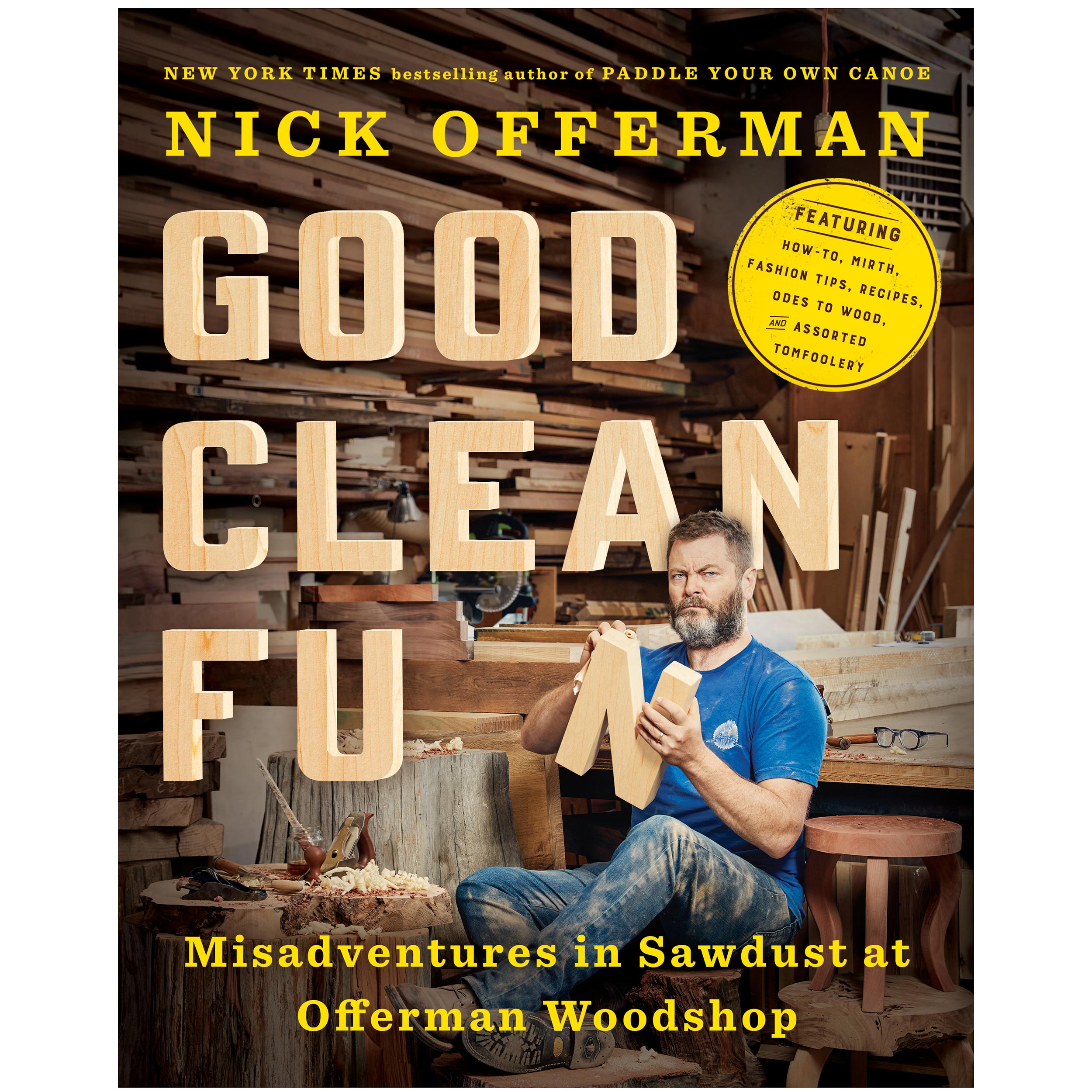 Good Clean Fun By Nick Offerman