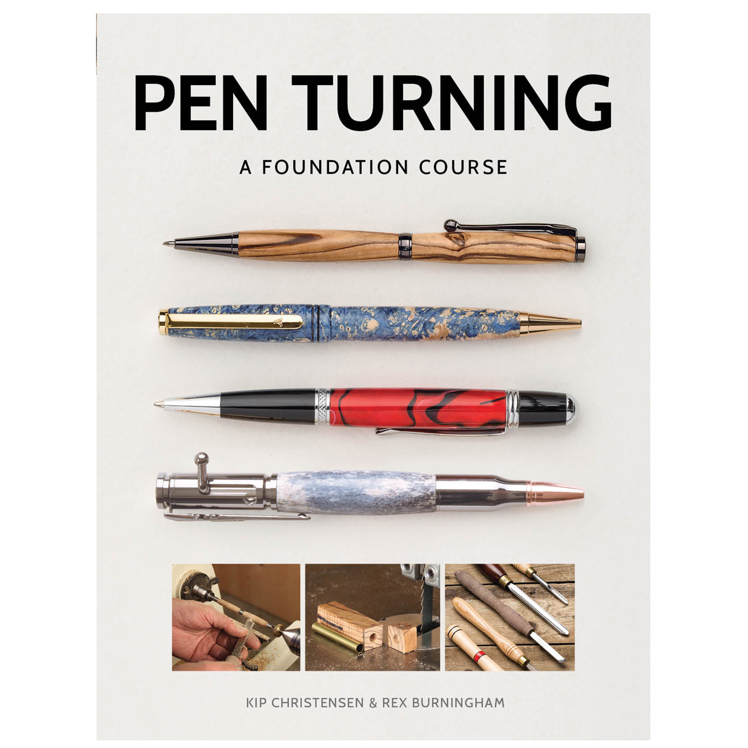 Pen Turning A Foundation Course