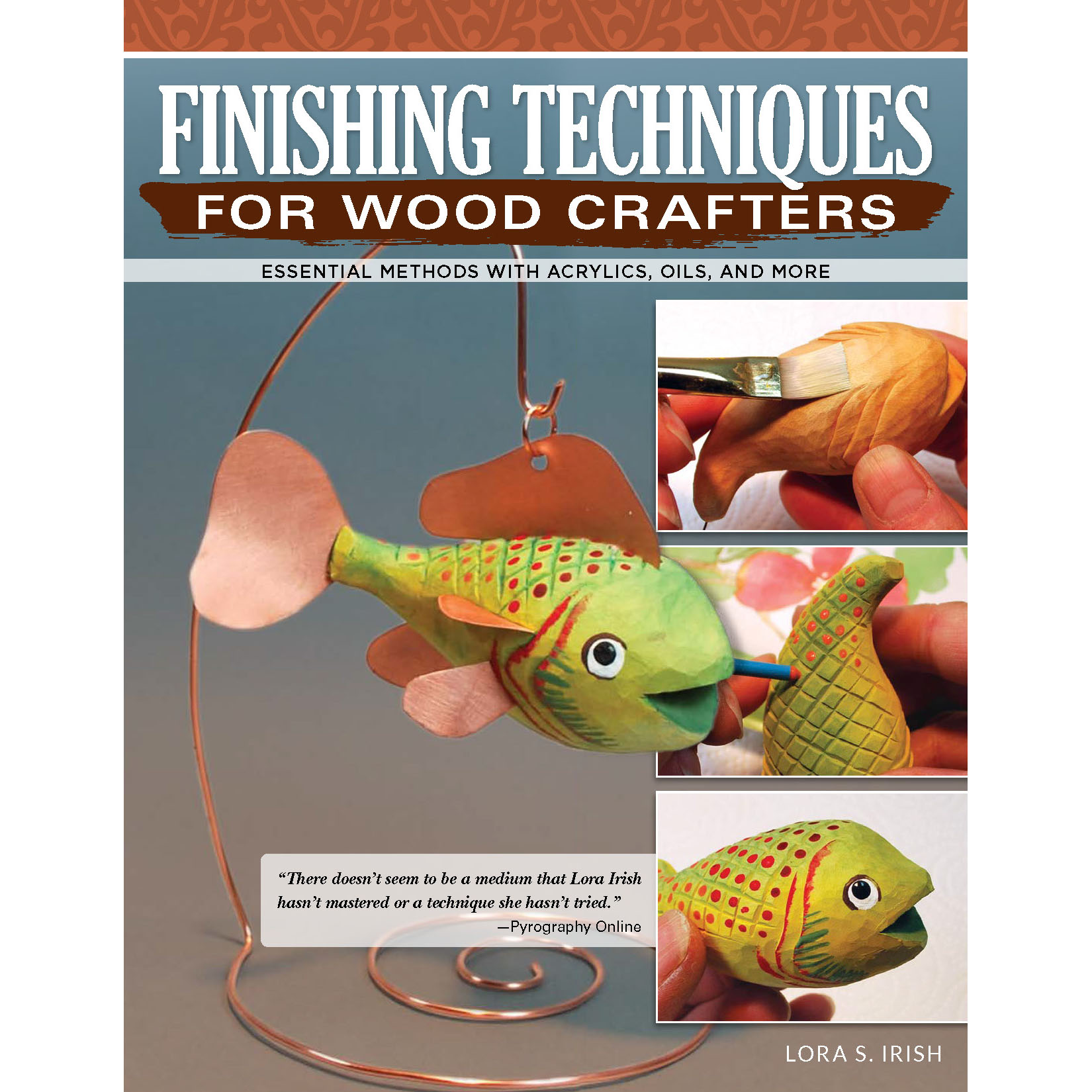 Finishing Techniques For Wood Crafters