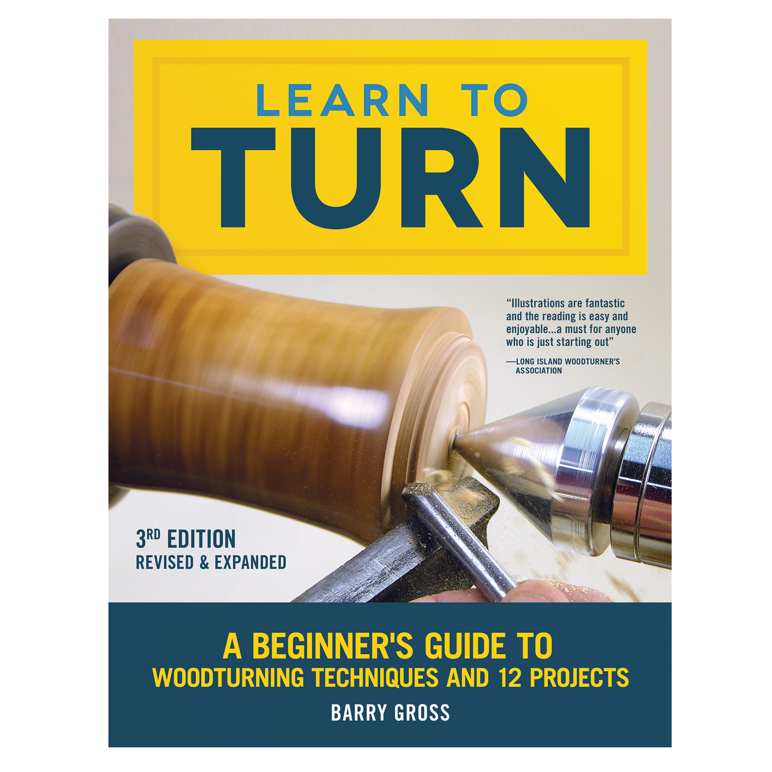 Learn To Turn, 3rd Edition Revised & Expanded