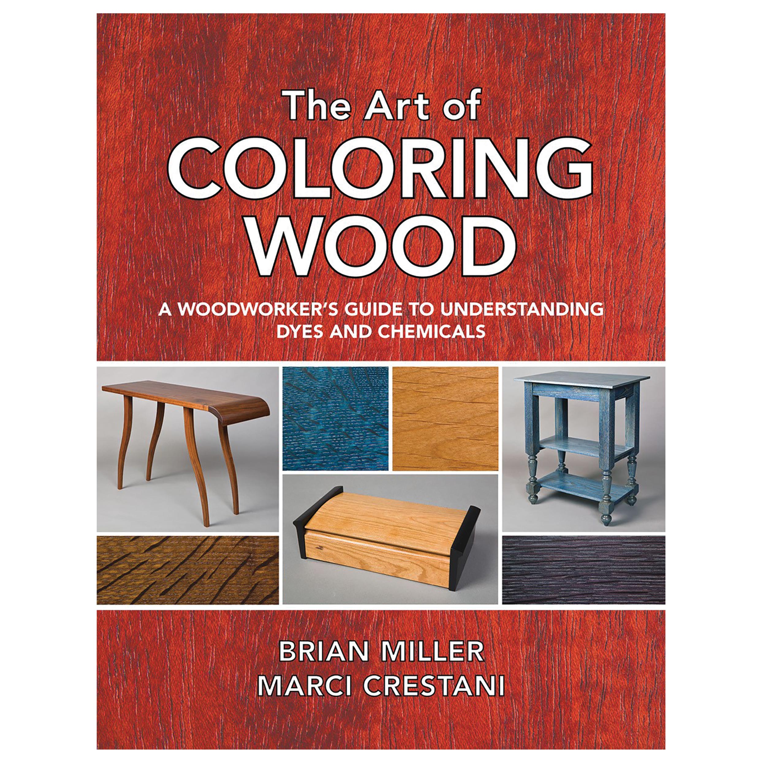 The Art Of Coloring Wood