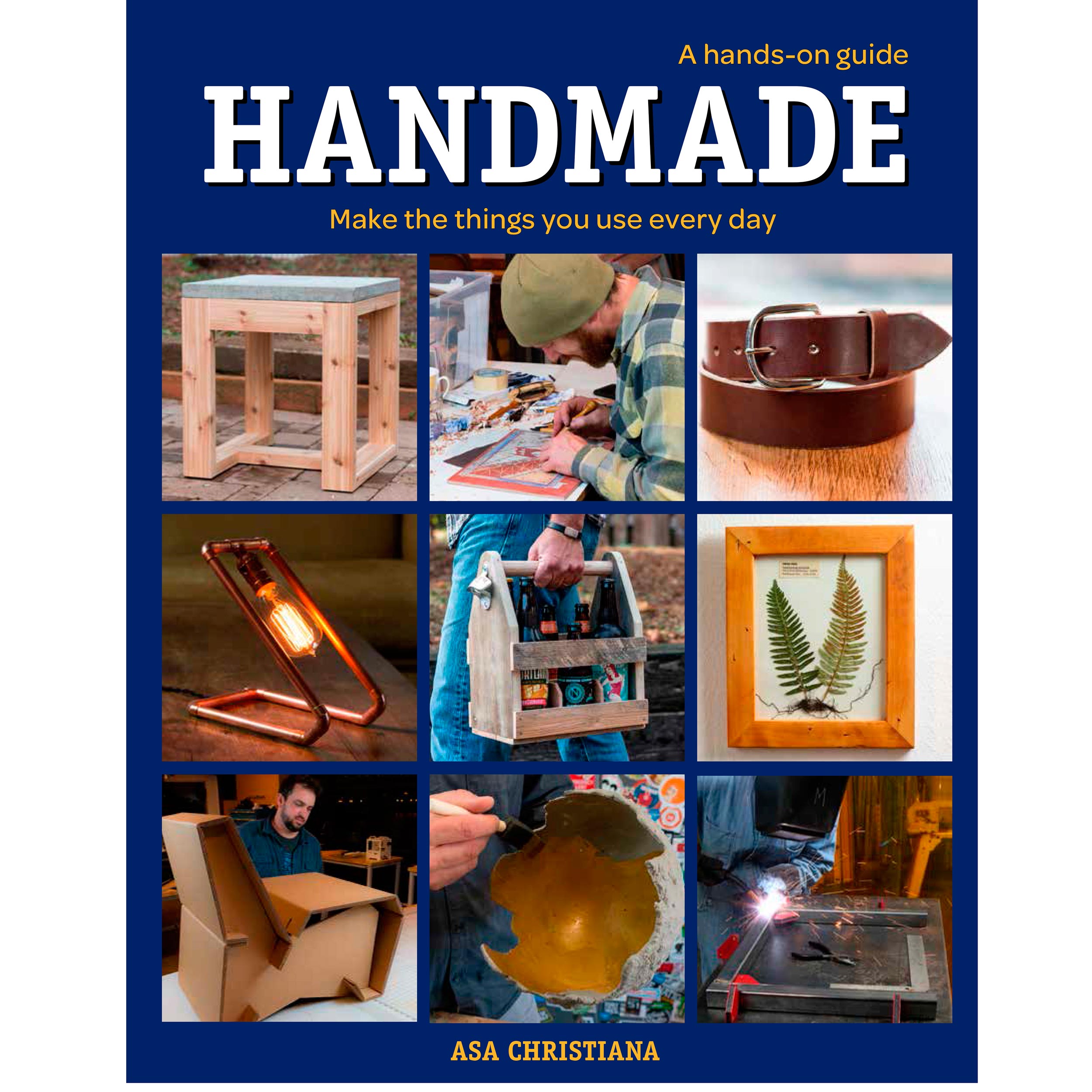 Handmade: A Hands-on Guide