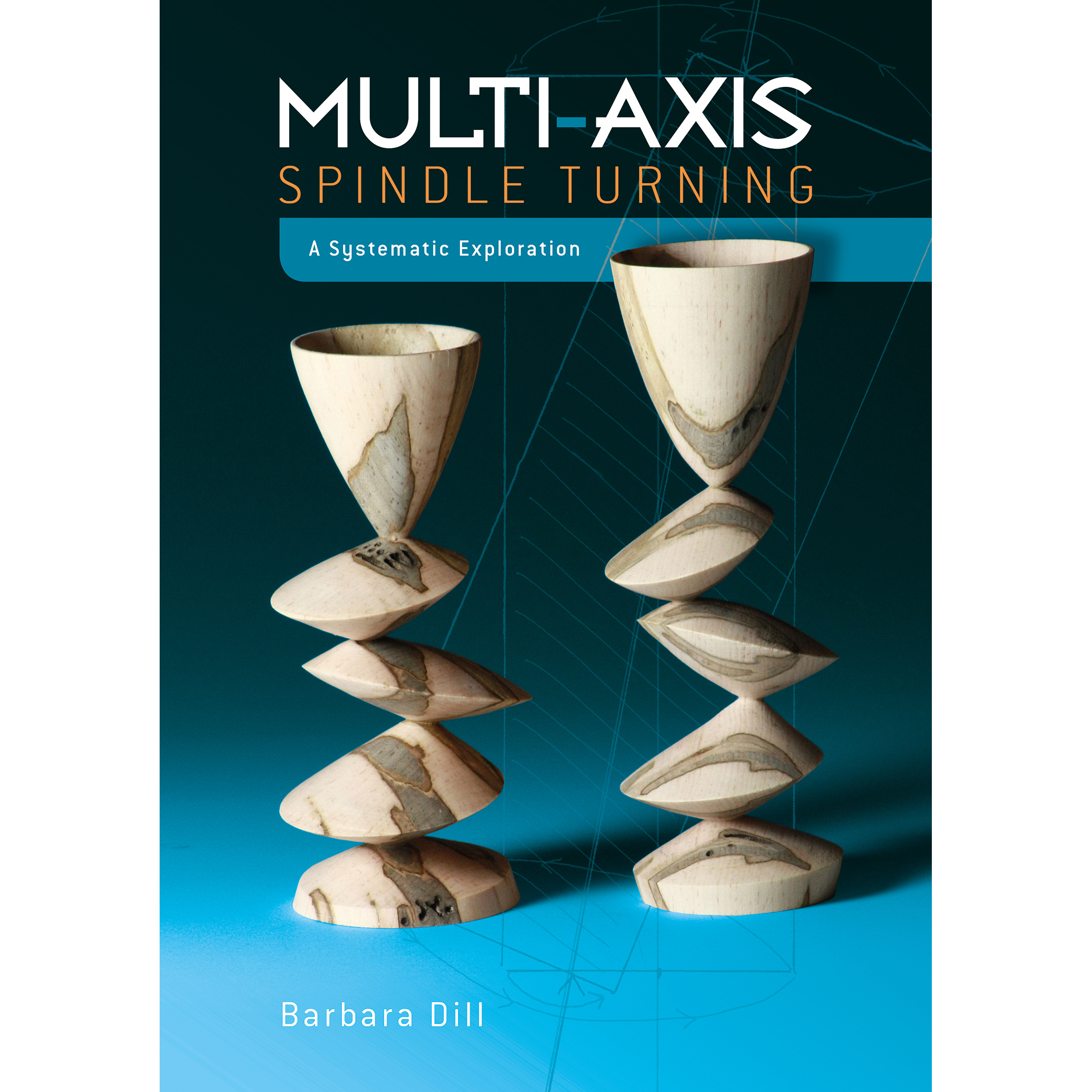 product: Schiffer Publishing Ltd Multi-Axis Spindle Turning shown
