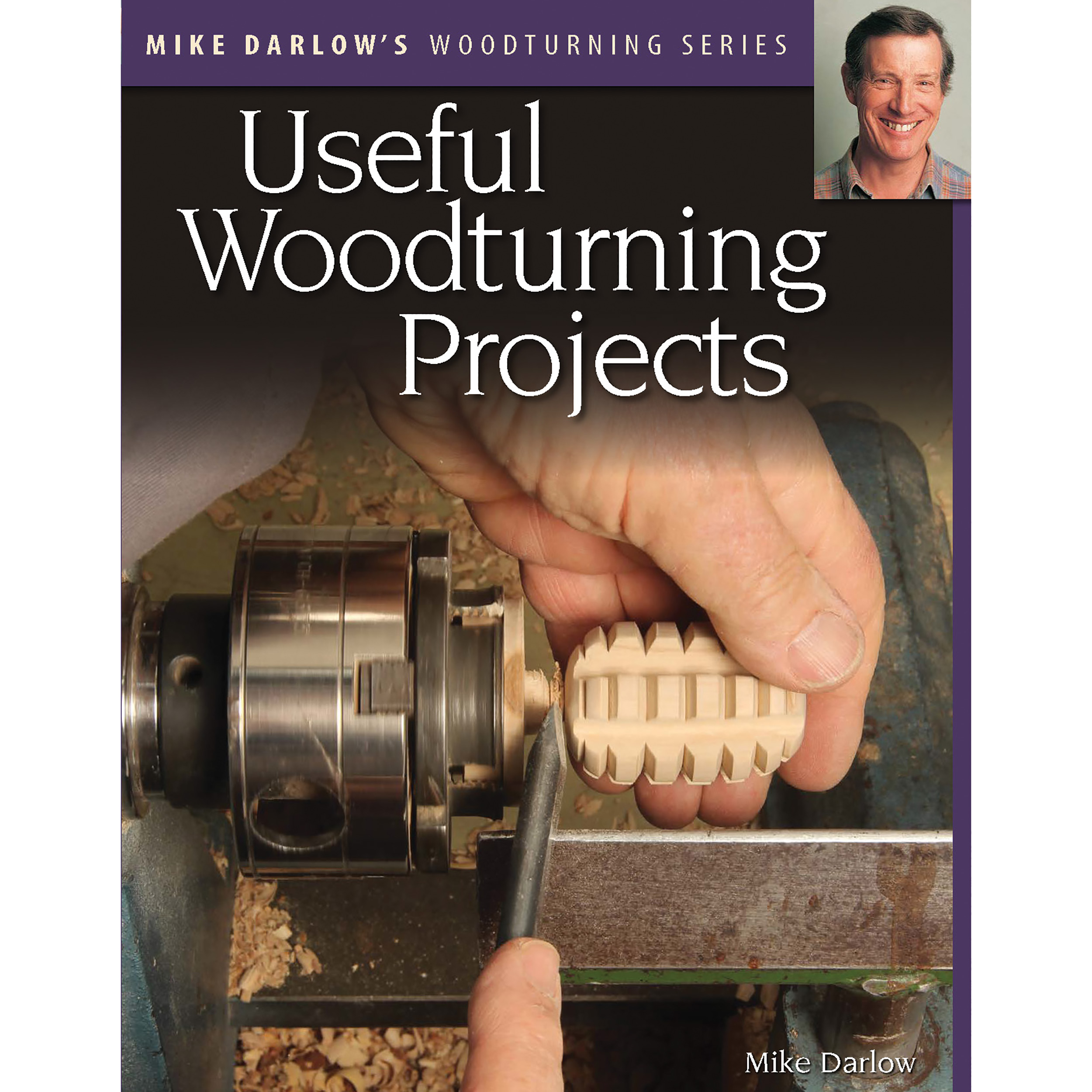 product: Fox Chapel Mike Darlow's Woodturning Series: Useful Woodturning Projects shown