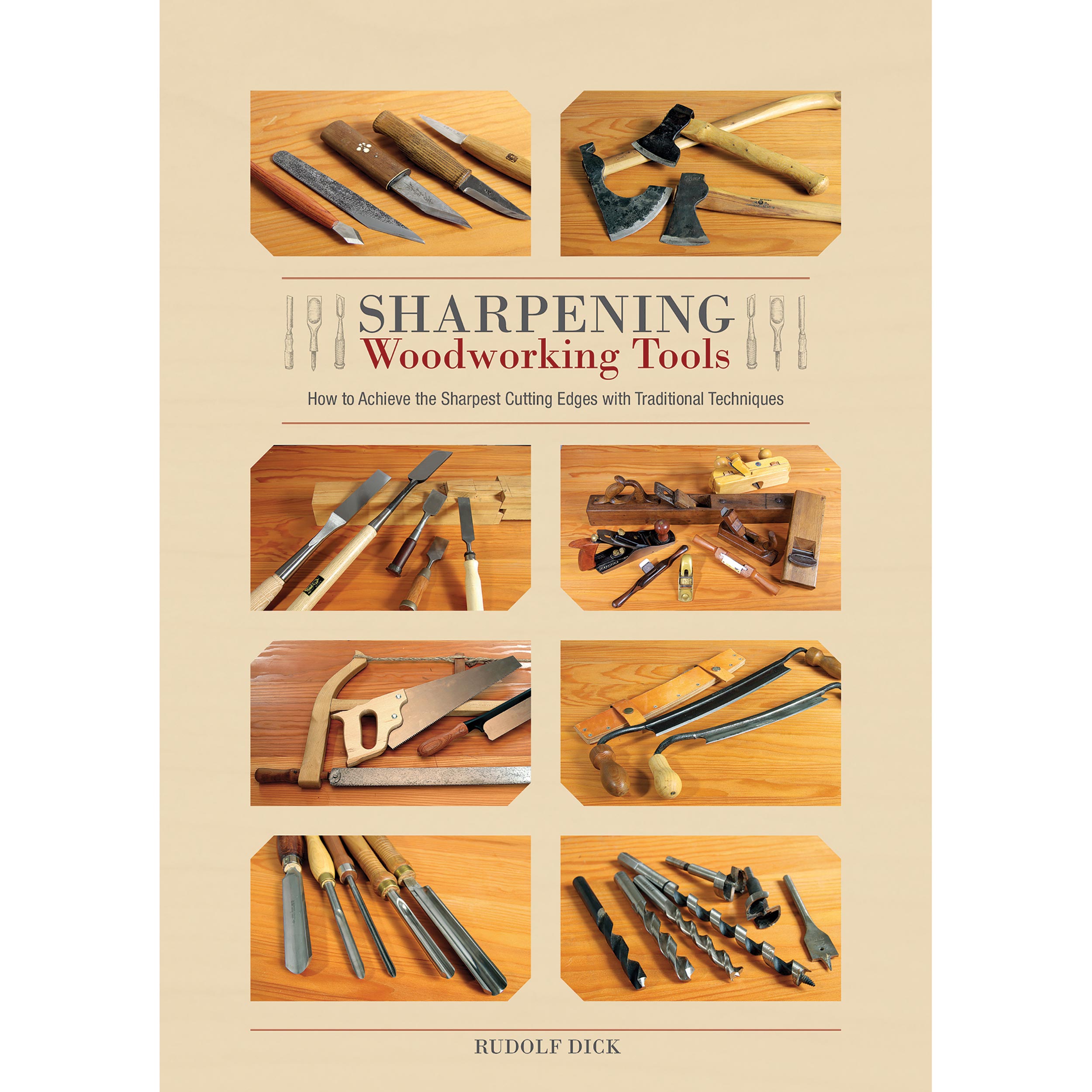 product: Schiffer Publishing Ltd Sharpening Woodworking Tools - How to Achieve the Sharpest Cutting Edges with Traditional Techniques shown