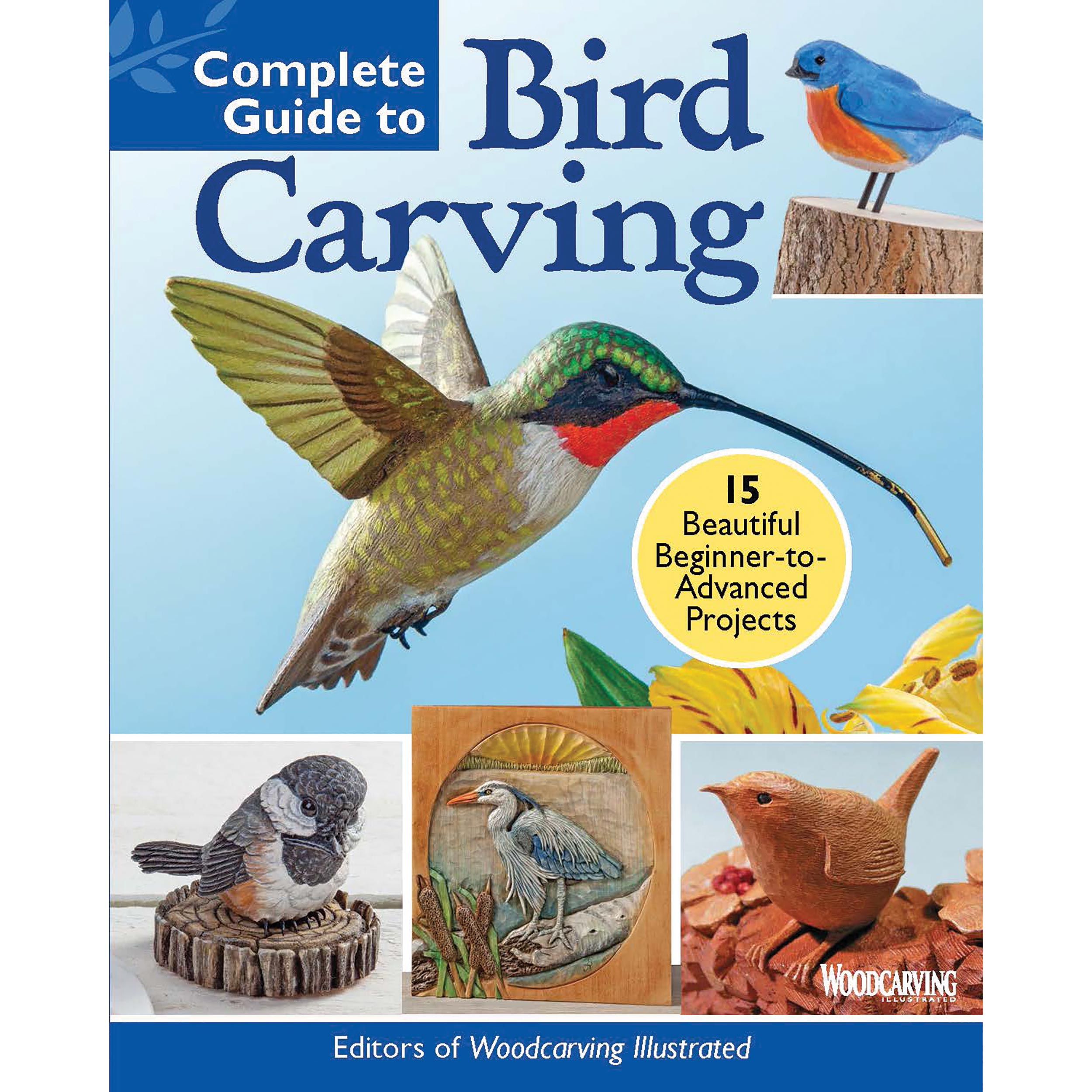 product: Fox Chapel Complete Guide to Bird Carving - 15 Projects shown