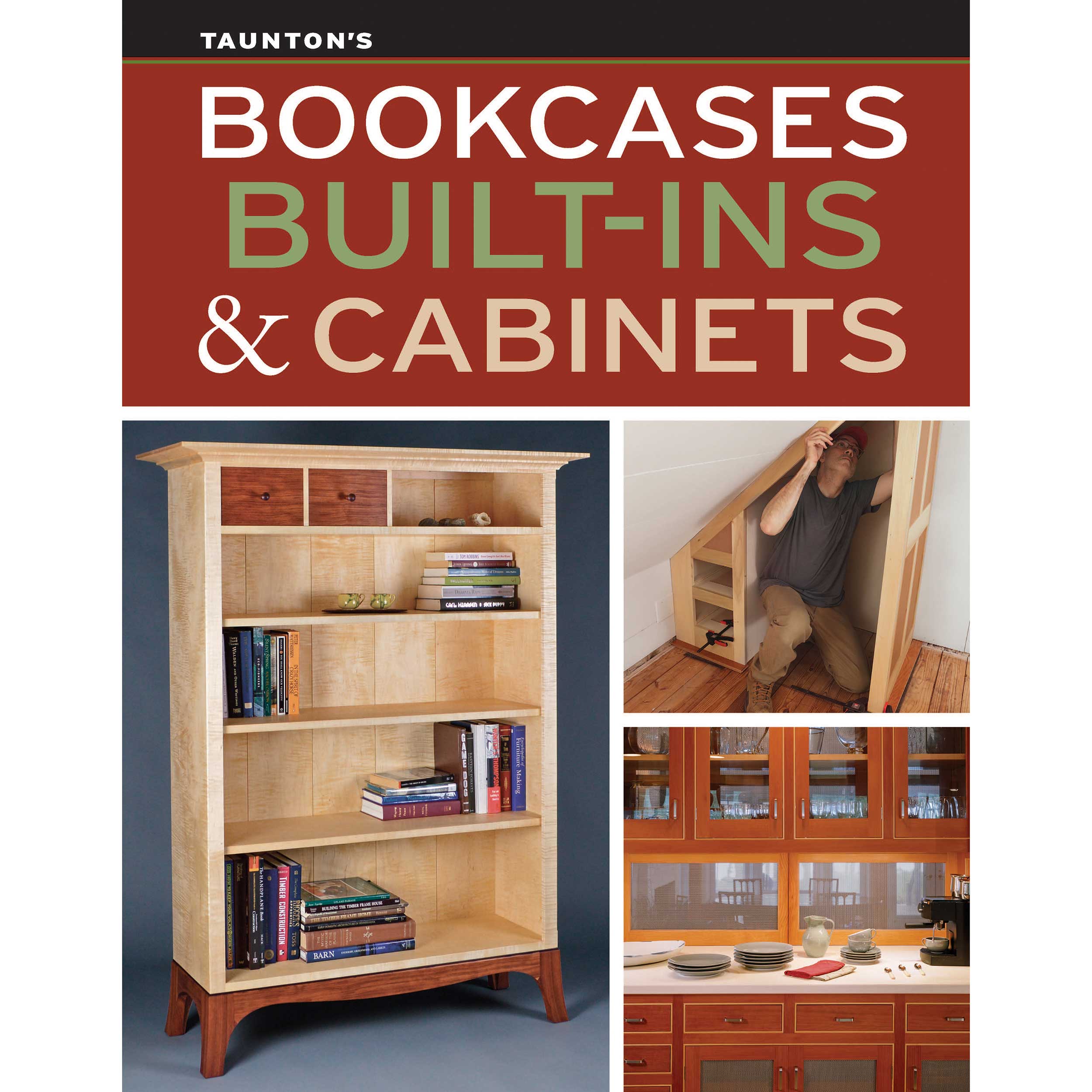 product: Taunton Press Bookcases, Built-Ins & Cabinets shown