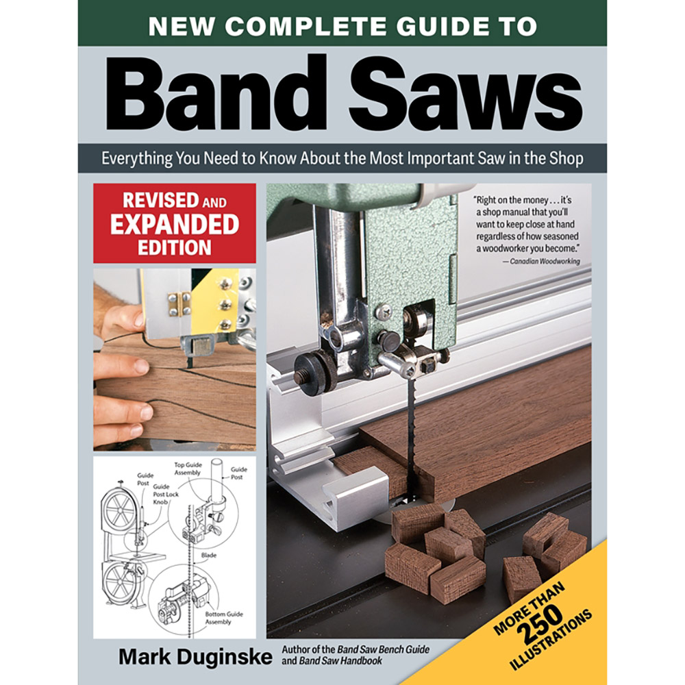 product: Fox Chapel New Complete Guide to Band Saws, Revised and Expanded Edition shown