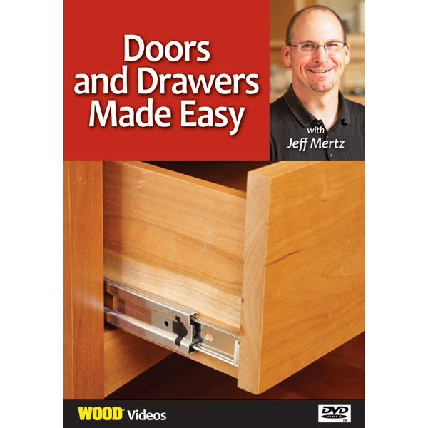 product: Wood Magazine Doors and Drawers Made Easy With Jeff Mertz DVD shown