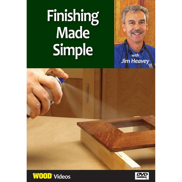 product: Wood Magazine The Best of Jim Heavey on DVD: Finishing Made Simple shown