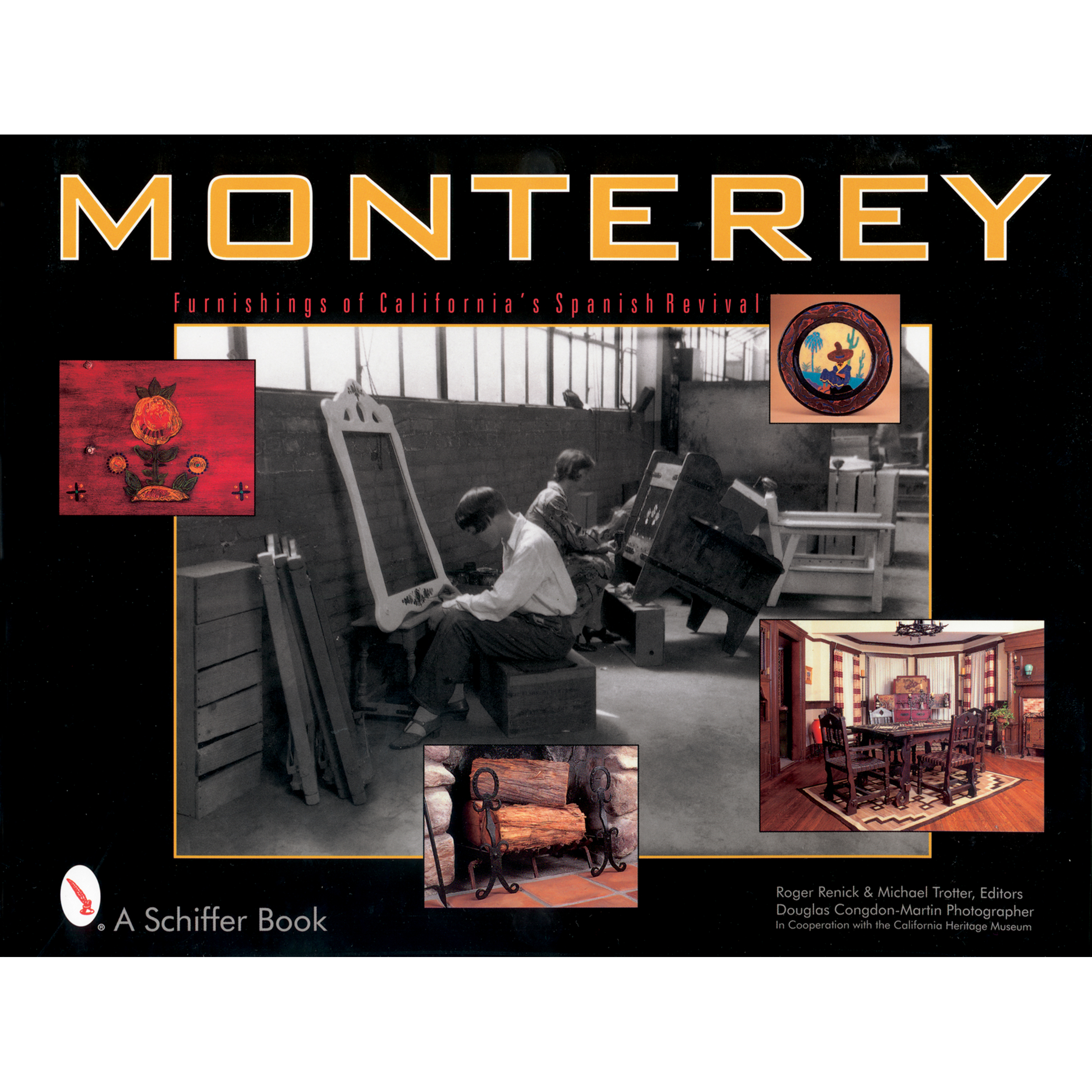 Monterey: Furnishings Of California