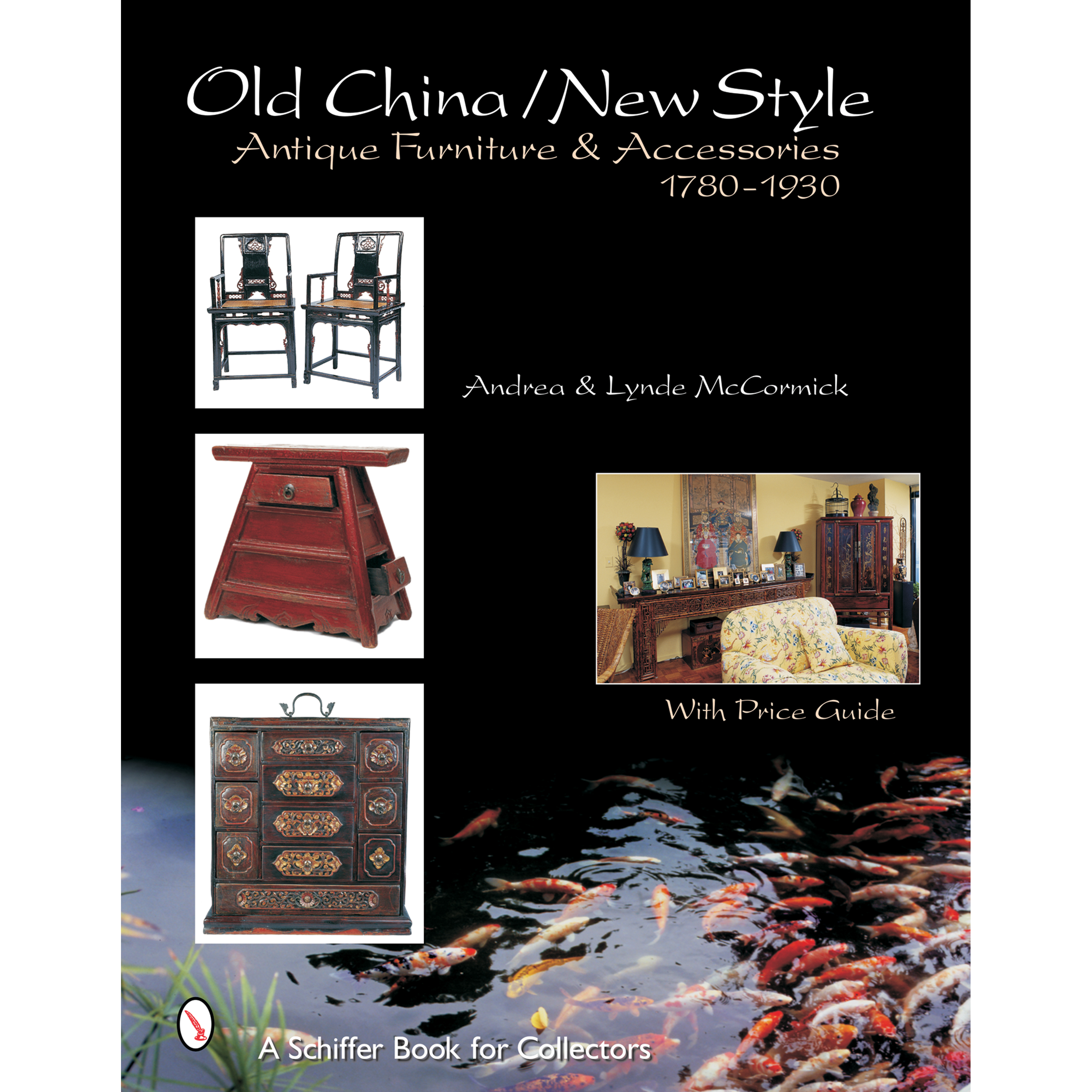 Old China / New Style: Antique Furniture And Accessories, 1780-1930