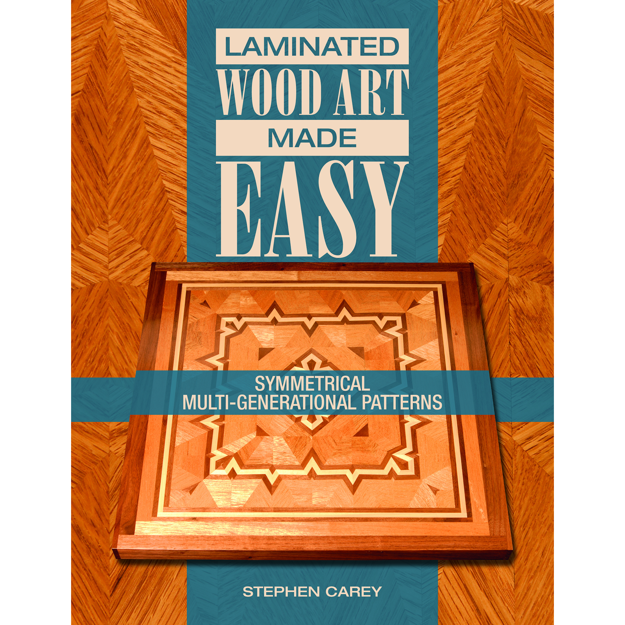 Laminated Wood Art Made Easy: Symmetrical Multi-generational Patterns