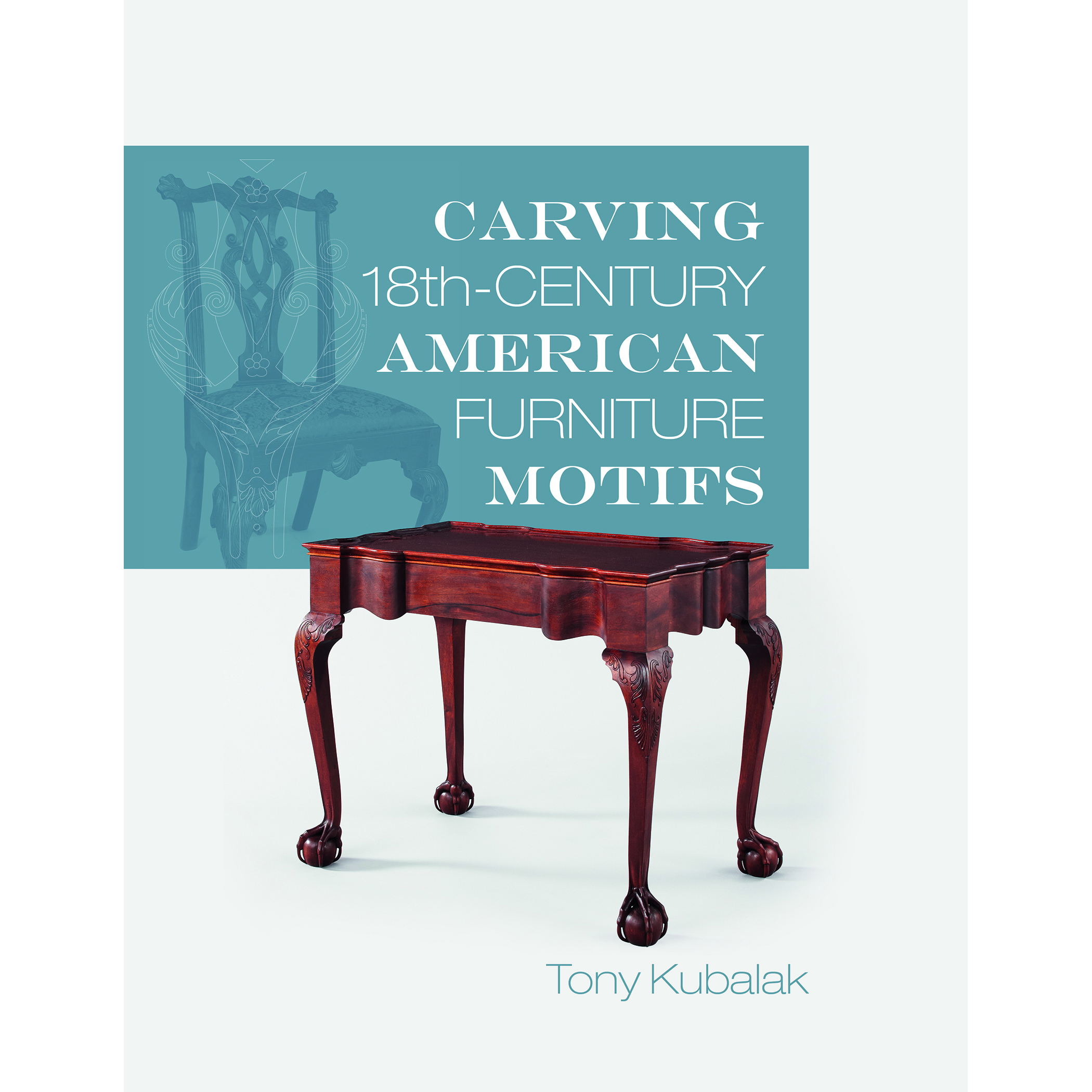 Carving 18th-century American Furniture Motifs