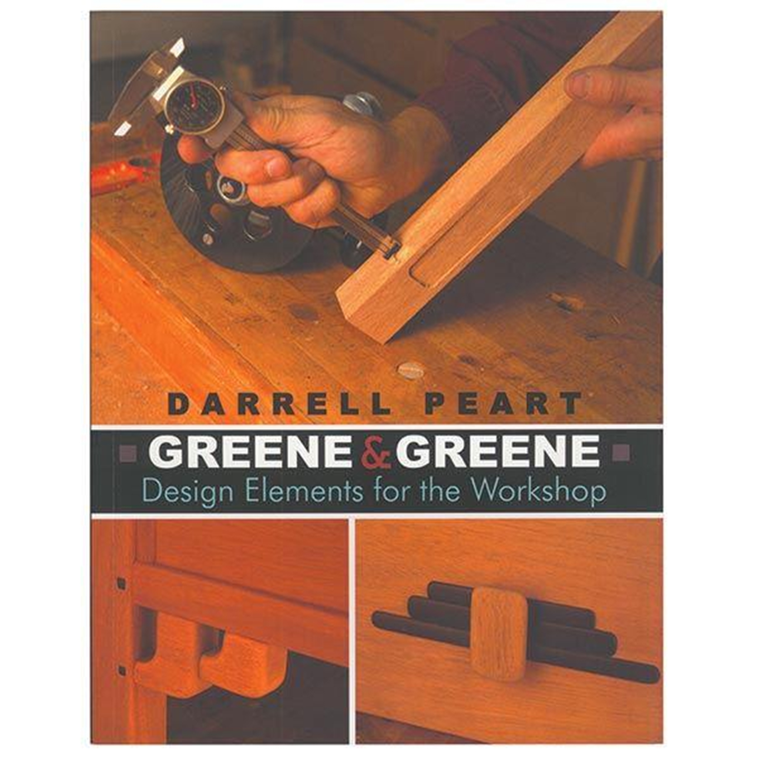 Greene & Greene Design Elements For The Workshop By Darrell Peart