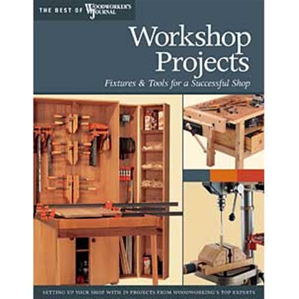 product: Fox Chapel Workshop Projects: Fixtures & Tools for a Successful Shop (Best of WWJ) shown