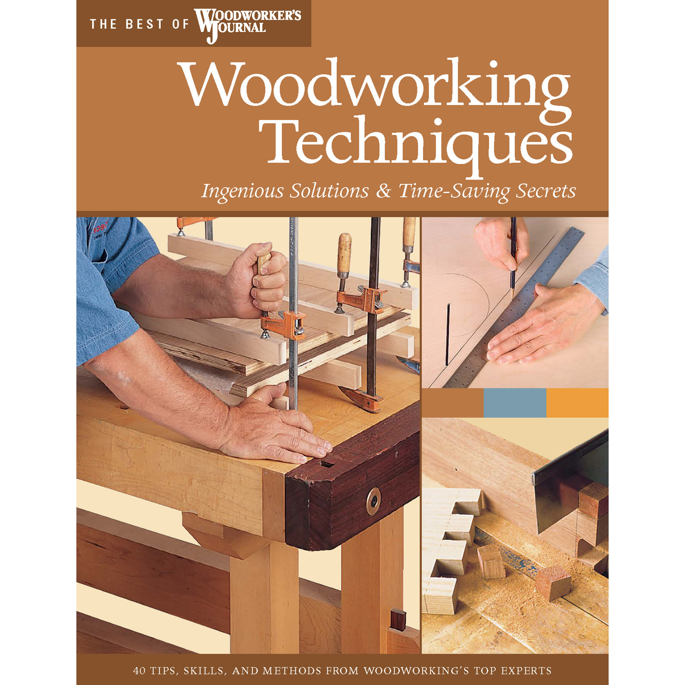 Woodworking Techniques (best Of Wwj)