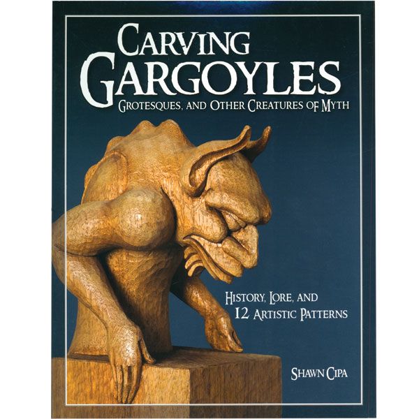 product: Fox Chapel Carving Gargoyles, Grotesques and other Creatures of Myth shown