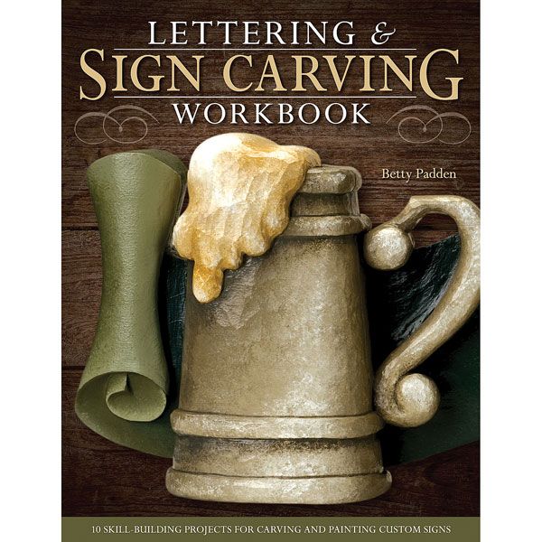 Lettering & Sign Carving Workbook