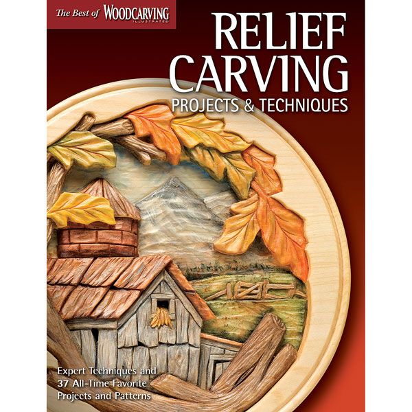Relief Carving Projects & Techniques