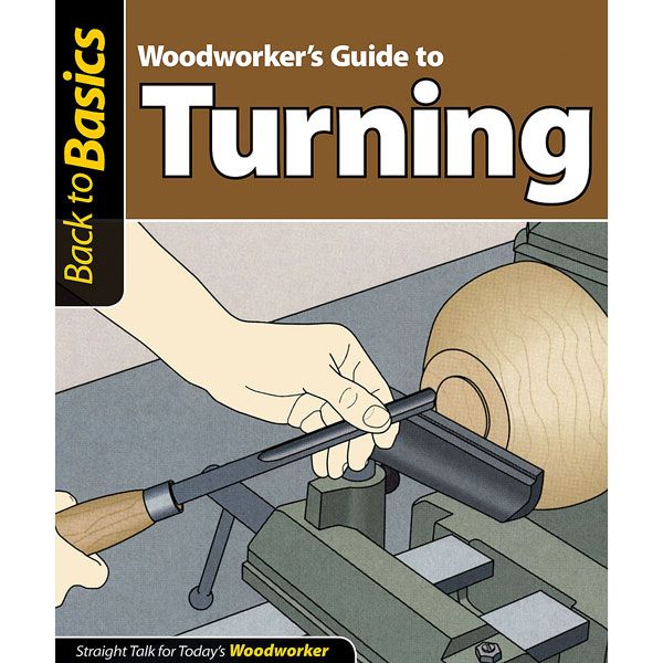 product: Fox Chapel Woodworker's Guide to Turning (Back to Basics) shown