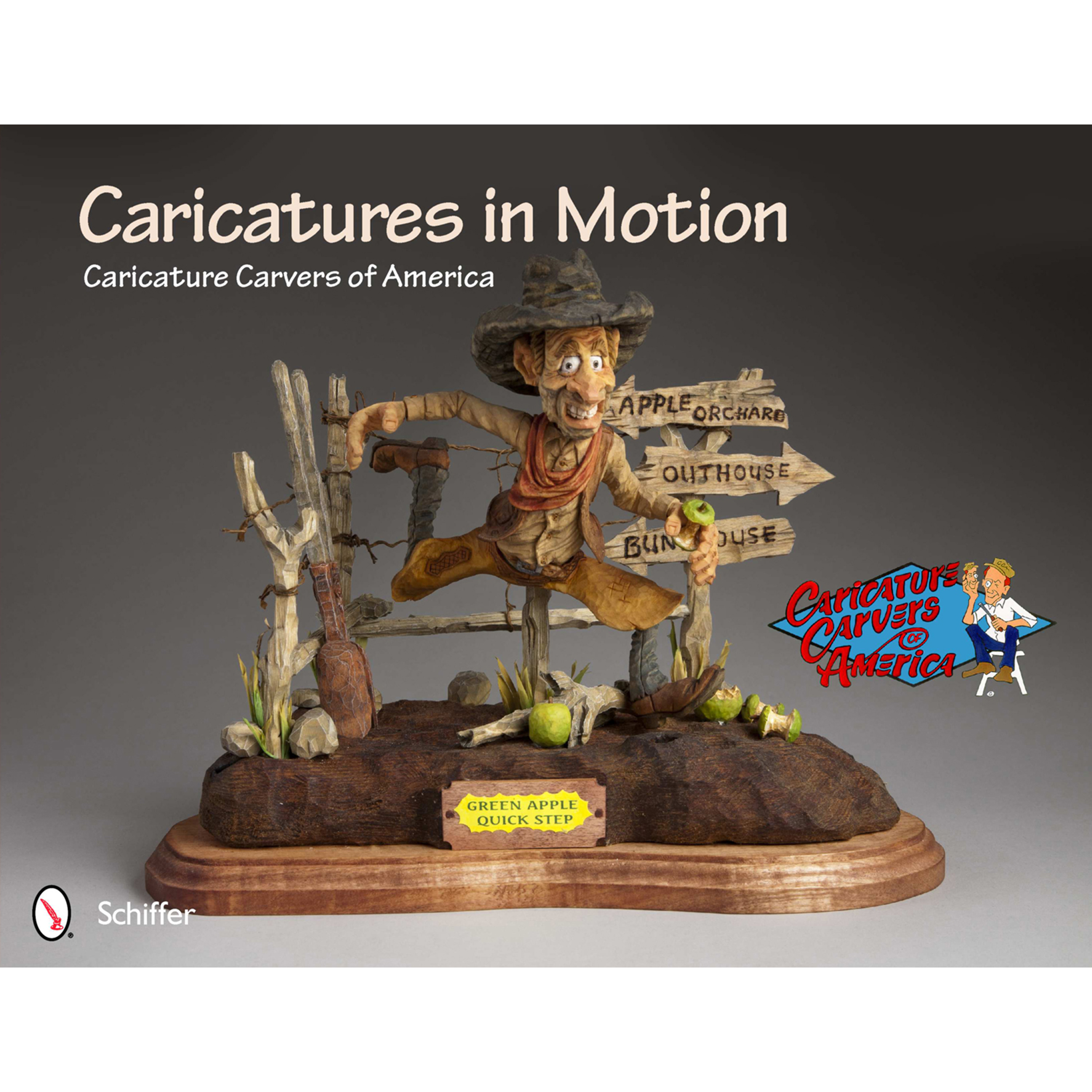 Caricatures In Motion: Caricature Carvers Of America