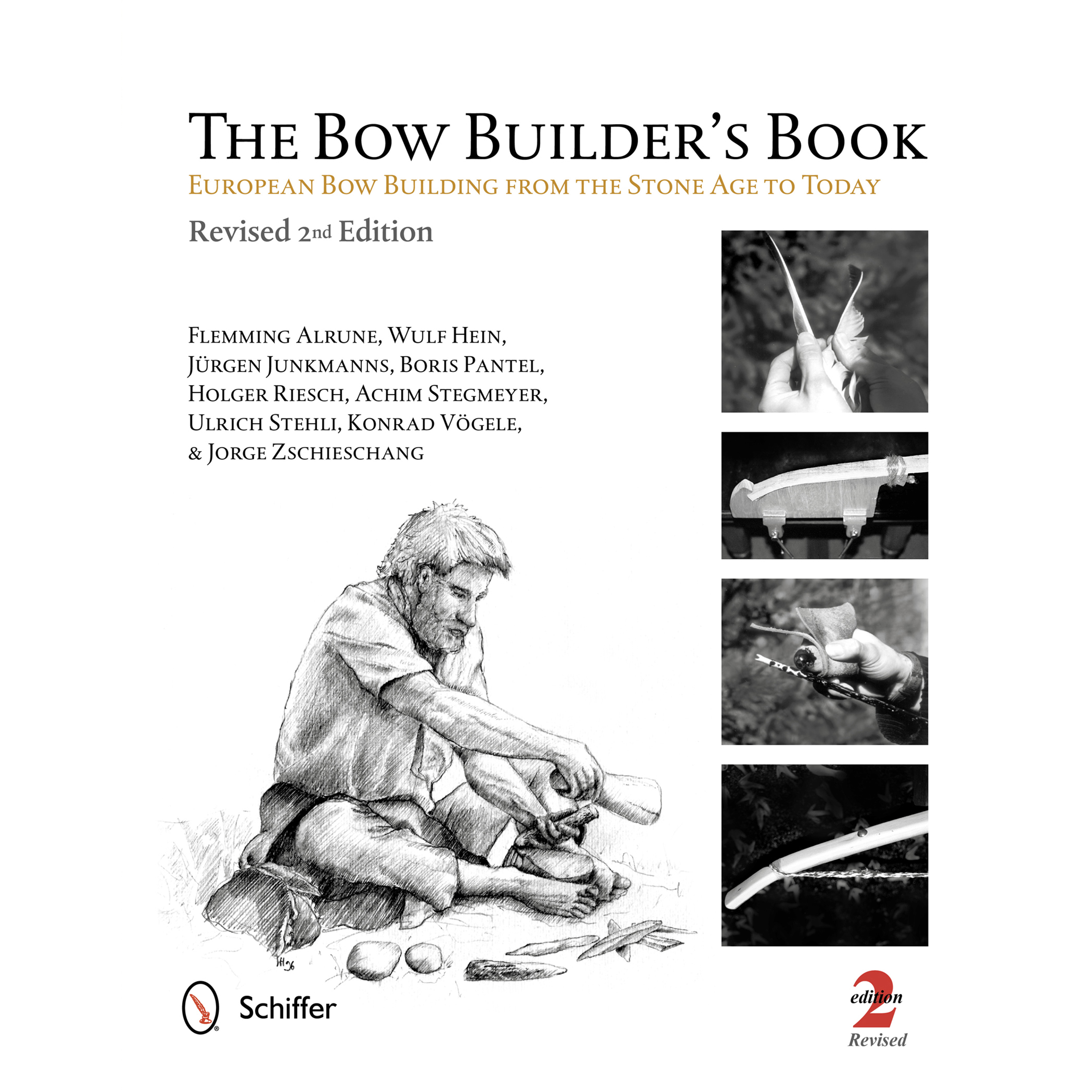 product: Schiffer Publishing Ltd The Bow Builder's Book: European Bow Building from the Stone Age to Today, 2nd Edition shown